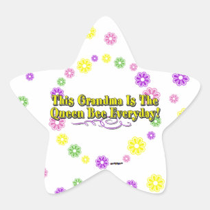 This Grandma Is The Queen Bee Everyday Flowers Star Sticker