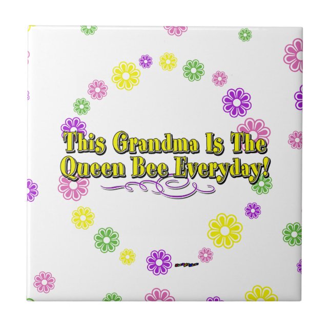 This Grandma Is The Queen Bee Everyday Flowers Tile (Front)