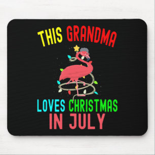 This Grandma Loves Christmas In July Funny Flaming Mouse Mat