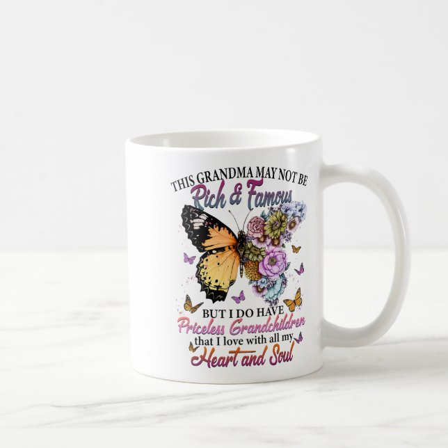 This Grandma May Not Be Rich &amp; Famous But I Do Coffee Mug (Right)