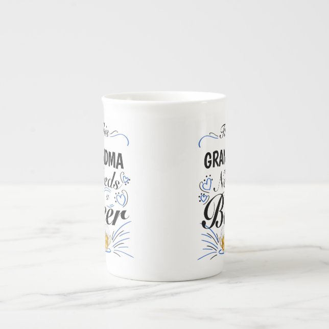 This Grandma Needs a Beer, Funny Grandmother Bone China Mug (Front)