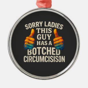 This Guy Botched Funny Cringe Metal Tree Decoration