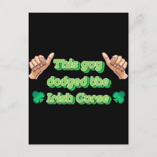 This Guy Dodged the Irish Curse Postcard