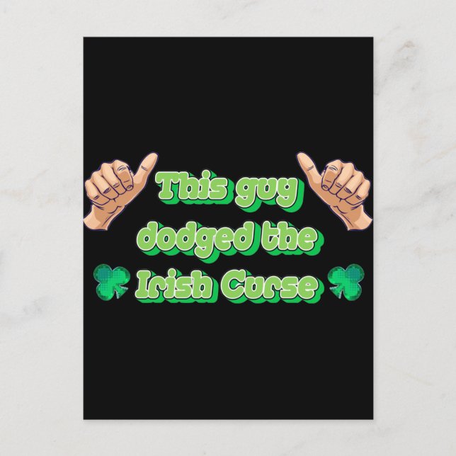 This Guy Dodged the Irish Curse Postcard (Front)