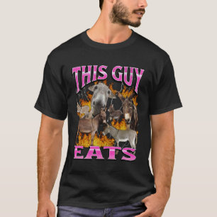 This Guy Eats Funny Offensive Donkey Meme Bootleg T-Shirt