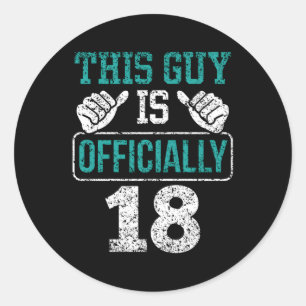 This Guy Is 18 Eighn Py Celebrate Classic Round Sticker