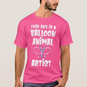 This Guy Is A Balloon Animal Artist Birthday vinta T-Shirt