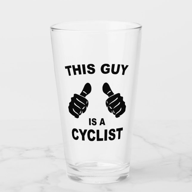 This Guy Is A Cyclist Glass (Front)