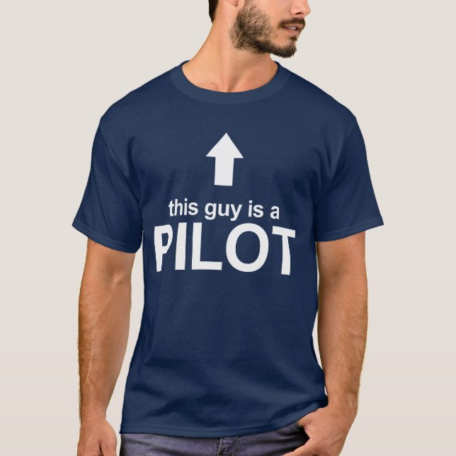 This Guy Is A Pilot Aviator's Tee (Front)