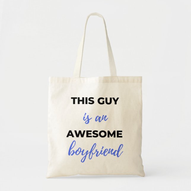 This Guy Is An Awesome Boyfriend Black Tote Bag (Front)