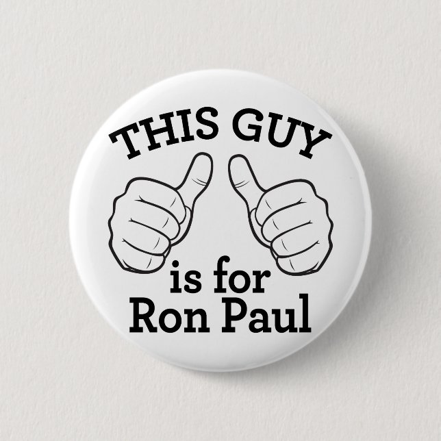 This Guy Is For Ron Paul 6 Cm Round Badge (Front)