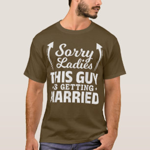This Guy Is Getting Married Bachelor Party Bachelo T-Shirt