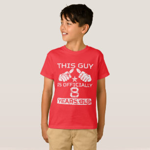 This Guy Is Officially 8 Years Old T-Shirt