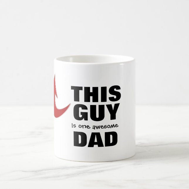 This Guy is One Awesome Dad Coffee Mug (Center)