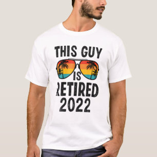 This Guy Is Retired 2022 Sunset Retirement T-Shirt