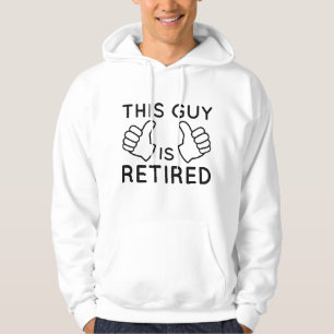 This Guy Is Retired Hoodie