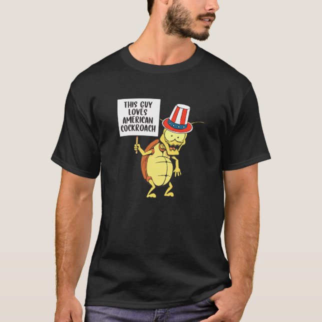 This Guy Loves American Cockroach Pest Insect T-Shirt (Front)
