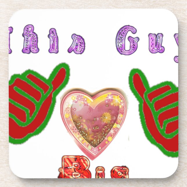 This Guy Loves Big Gift Art Print Coaster (Front)