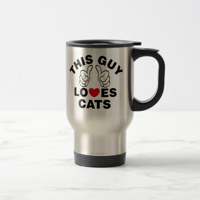 THIS GUY LOVES CATS TRAVEL MUG (Right)
