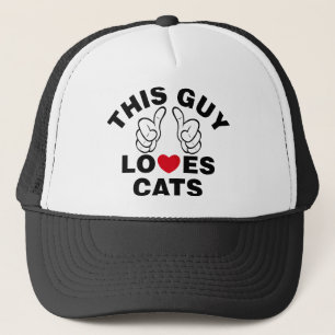 THIS GUY LOVES CATS TRUCKER HAT