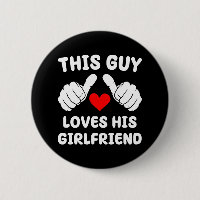 This Guy Loves His Girlfriend