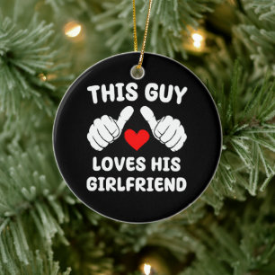 This Guy Loves His Girlfriend Ceramic Tree Decoration