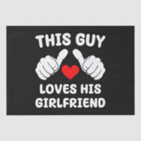 This Guy Loves His Girlfriend