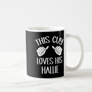 This Guy Loves His Hallie Valentine  Coffee Mug