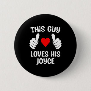 This Guy Loves His Joyce Girlfriend Wife Valentine 6 Cm Round Badge