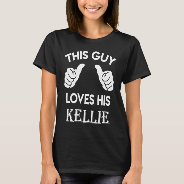 This guy loves his KELLIE  valentine heart belongs T-Shirt (Front)