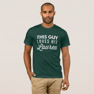 This guy loves his Lauren T-Shirt
