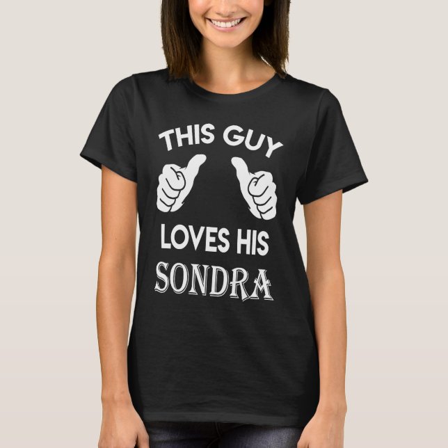 This guy loves his SONDRA  valentine heart belongs T-Shirt (Front)