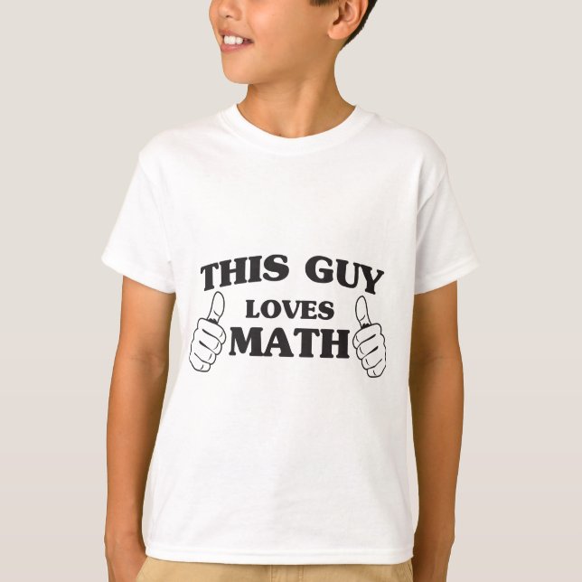 This guy loves math T-Shirt (Front)