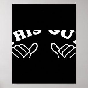 This Guy Loves T Shirt  Poster