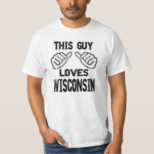 this guy loves wisconsin T-Shirt
