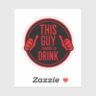 this guy needs a drink