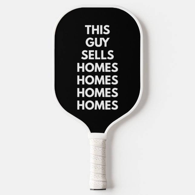 This Guy Sells Homes Homes Homes Customised  Pickleball Paddle (Front)