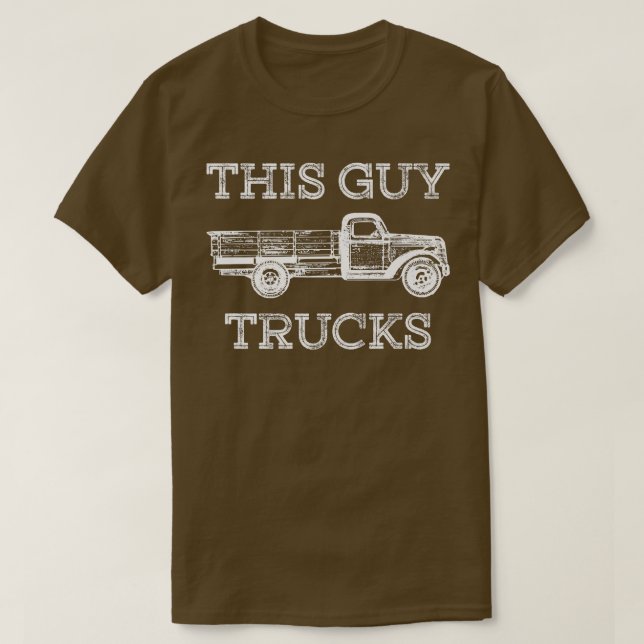 This Guy Trucks Funny Truck  T-Shirt (Design Front)