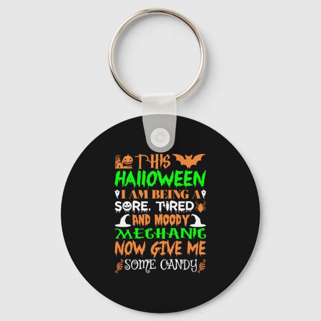 This Halloween Being Tired Mechanic Candy Key Ring (Front)