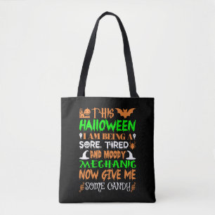 This Halloween Being Tired Mechanic Candy Tote Bag
