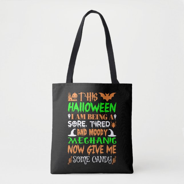 This Halloween Being Tired Mechanic Candy Tote Bag (Front)