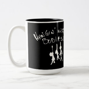 This Halloween I'll be Hangin' with my bodies! Mug