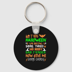 This Halloween Tired Moody Bartender Candy Key Ring