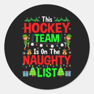 This Hockey Team On Naughty List Cute Christmas El Classic Round Sticker