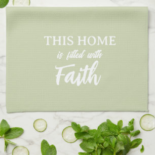 'This Home is Filled with Faith' Calming Soft Sage Tea Towel