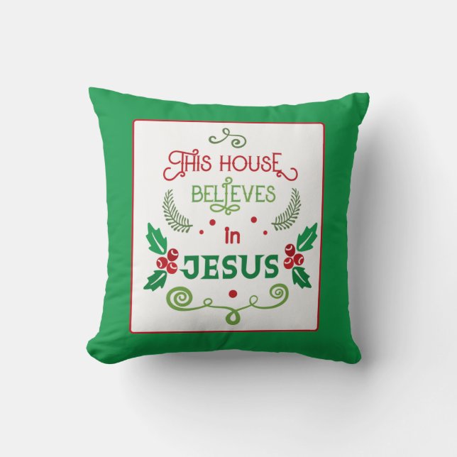 This House Believes in Jesus   Cushion (Front)