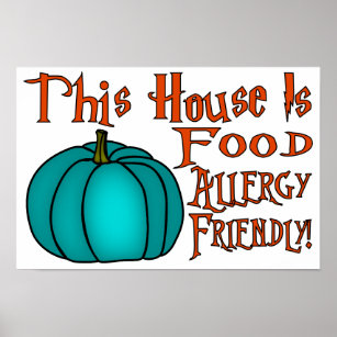 This House Is Food Allergy Friendly-Teal Pumpkin 7 Poster