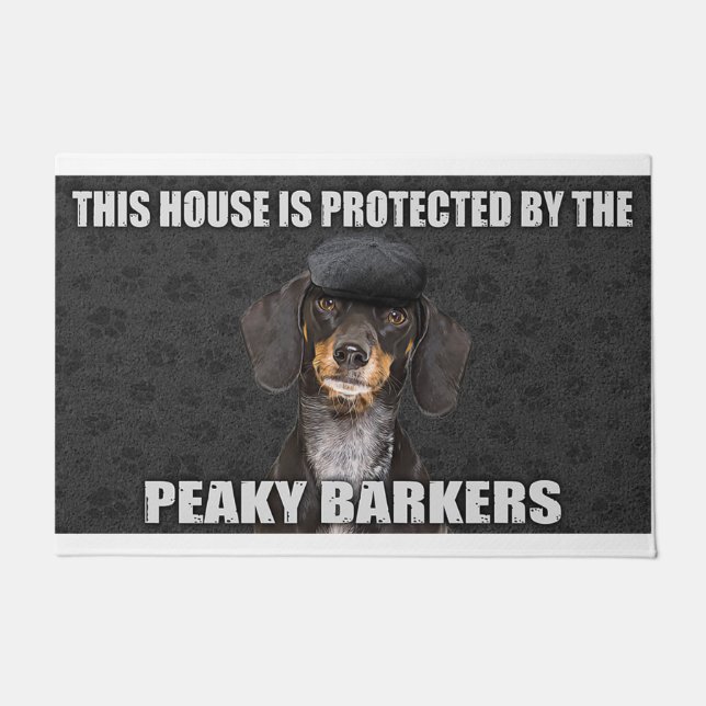 This House Is Protected By The Peaky Barkers Doormat (Front)