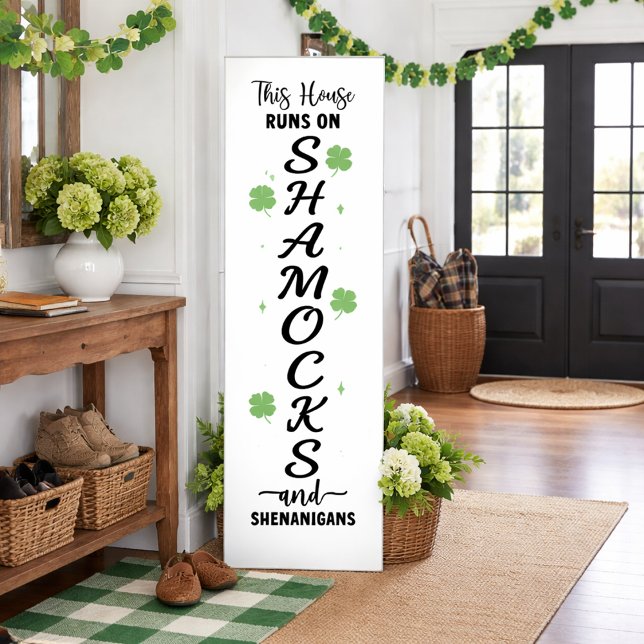 This House Runs on Shamrocks and Shenanigans Sign (Creator Uploaded)