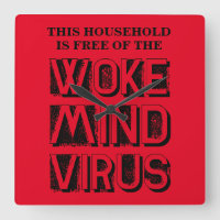 This Household is Free of Woke Mind Virus Custom